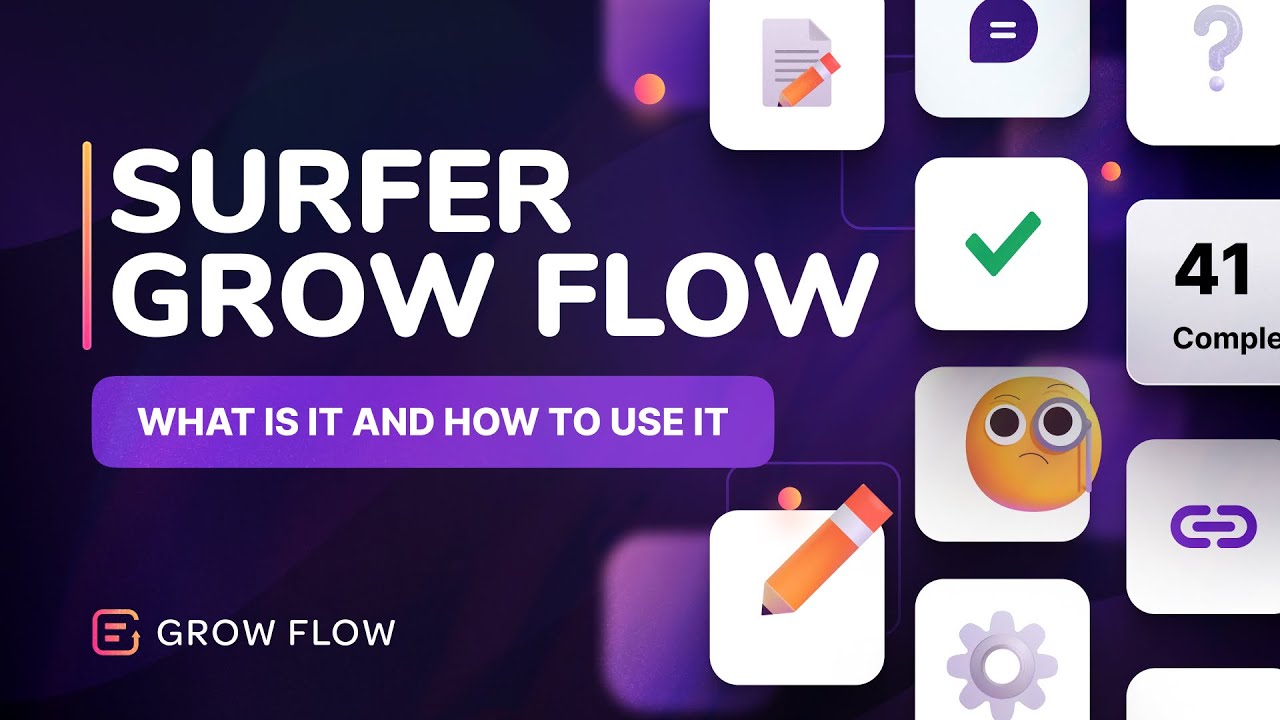 Video Thumbnail: Surfer Grow Flow: What Is It and How to Use It
